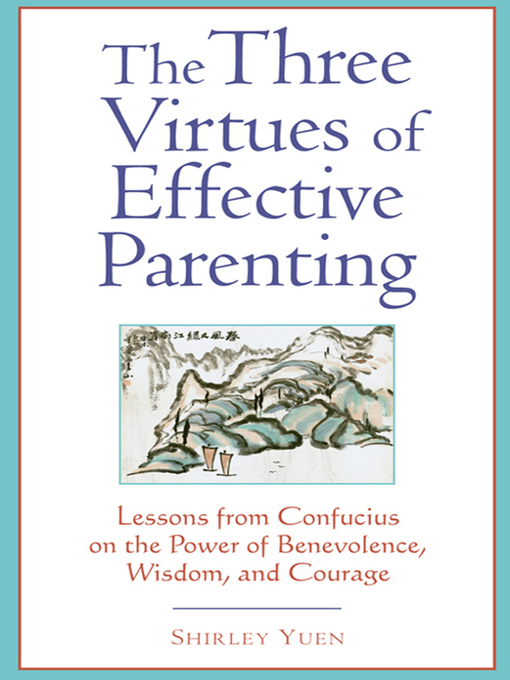 Title details for Three Virtues of Effective Parenting by Shirley Yuen - Available